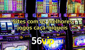 Sinta a adrenalina dos jogos de cassino com 56vip