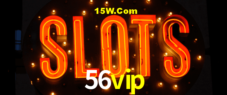 Experiência VIP 56vip